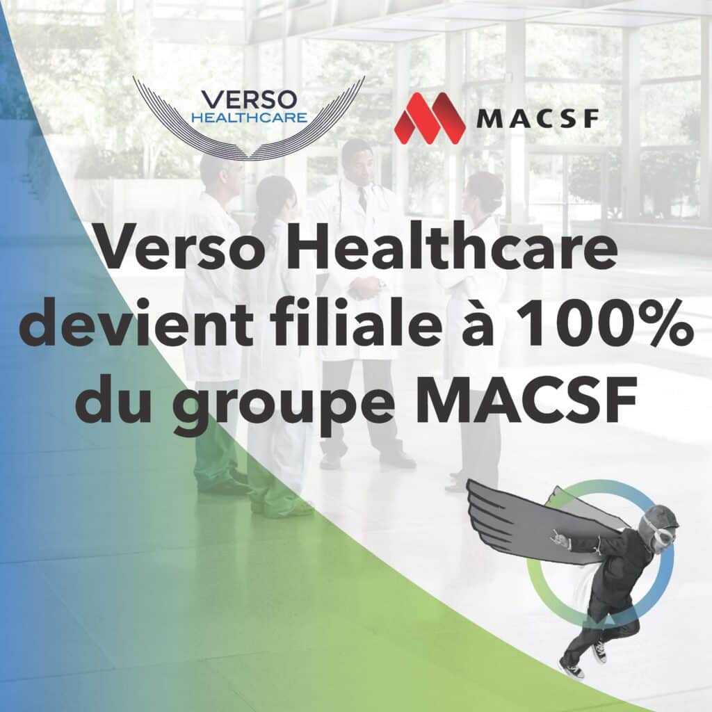 Verso Healthcare devient filiale à 100% du groupe MACSF