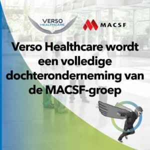 Verso Healthcare wordt een volledige dochteronderneming van de MACSF-groep
